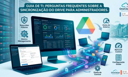 Guia para TI: Perguntas Frequentes sobre a Sincronização do Drive para Administradores.