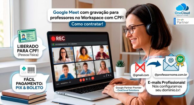 Google-Meet-com-gravacao-para-professores-no-Workspace-com-CPF-Como-contratar Google Meet com gravação para professores no Workspace com CPF! Como contratar!